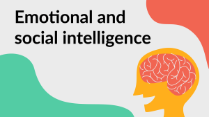 Emotional and social intelligence